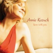 Annie Kozuch - Here With You (2010)