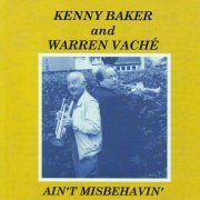 Kenny Baker, Warren Vaché - Ain't Misbehavin' (2016)