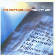 The Mayflies USA - The Pity List (2000)