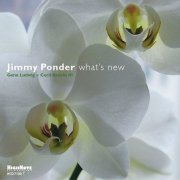 Jimmy Ponder - What's New (2005)