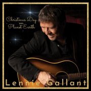 Lennie Gallant - Christmas Day On Planet Earth (2021)