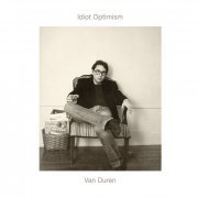 Van Duren - Idiot Optimism (2020) [Hi-Res]