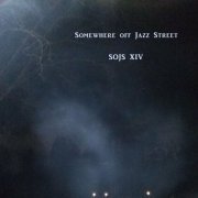 Somewhere off Jazz Street - SOJS XIV (2022)