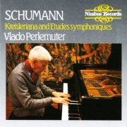 Vlado Perlemuter - Schumann: Kreisleriana & Etudes Symphoniques (1988)