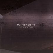 Vincent Varvel - Mystery Street (2023)
