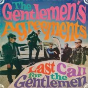 The Gentlemen's Agreements - Last Call for the Gentlemen (2017) [Hi-Res]