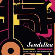 Sendelica - The Pavillion Of Magic And The Trials Of The Seven Surviving Elohim (2011)