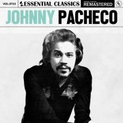 Johnny Pacheco - Essential Classics, Vol. 733: Johnny Pacheco (2025)