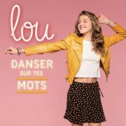 LOU - Danser sur tes mots (2019)