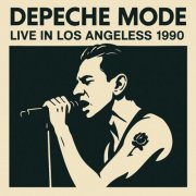 Depeche Mode - Live in Los Angeles 1990 (2025)