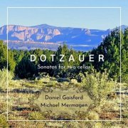 Daniel Gaisford - Dotzauer: Sonatas for Two Cellos (2022)