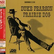 Duke Pearson - Prairie Dog (1966) [2012 Japan 24-bit Remaster] CD-Rip