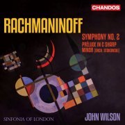 Sinfonia of London & John Wilson - Rachmaninoff: Symphony No. 2, Prelude in C# Minor (2023) [Hi-Res]