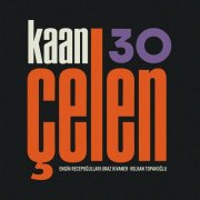 Kaan Çelen - 30 (2024) [Hi-Res]