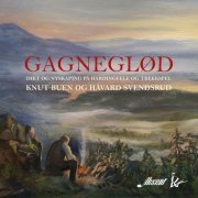 Knut Buen og Håvard Svendsrud - Gagneglød (2021) [Hi-Res]