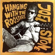 Joel Stone - Hanging With The Roosters (20 19)