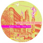 Kwan / Pauly / Shaw Trio - Lunches for the Week (2025)