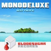 Monodeluxe - Deep Pacific (2018)