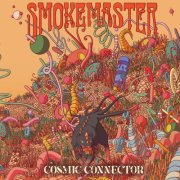 Smokemaster - Cosmic Connector (2023) [Hi-Res]