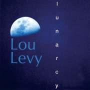 Lou Levy - Lunarcy (1992)