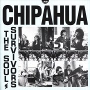 Chipahua - The Soul Survivors (2001)