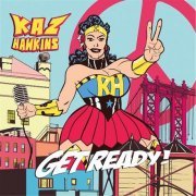 Kaz Hawkins - Get Ready (2014)