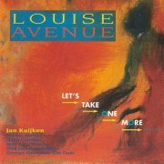 Louise Avenue - Let's Take One More (1993)