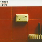 The Necks - The Boys (1998)