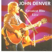 John Denver - Greatest Hits Live (1995)