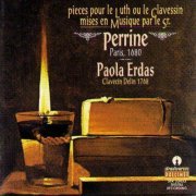 Paola Erdas - Gaultier: Pieces pour le luth ou le clavessin mises en musique par le sr. Perrine (1996)