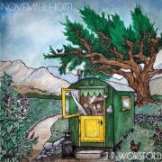 J P Worsfold - November Hotel (2022)
