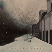 Paul Meany - FOREVER PHASE (Bonus Tracks) (2025)