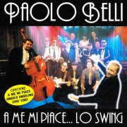 Paolo Belli - A me mi piace... lo swing (1999/2026)