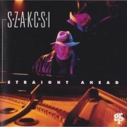 Szakcsi - Straight Ahead (1994)