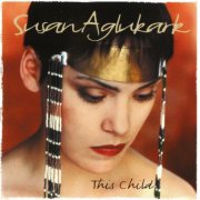 Susan Aglukark - This Child (1995)