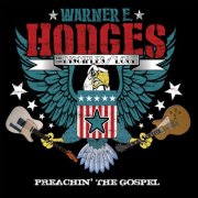 Warner E. Hodges - Preachin' the Gospel (2015)