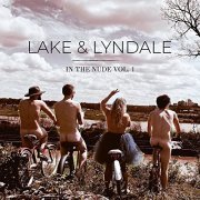 Lake & Lyndale - In the Nude Vol. 1 (2021) Hi Res