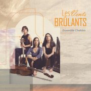 Ensemble Chakâm - Les vents brûlants (2025)