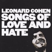 Leonard Cohen - Songs Of Love And Hate (1971/2007)