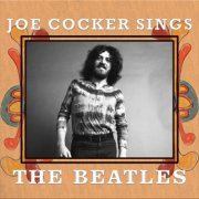 Joe Cocker - Joe Cocker Sings The Beatles (2025)