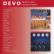 Devo - Oh No It's Devo / Freedom Of Choice (1993)