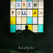 Drew Pulliam - Back of My Mind (2025) [Hi-Res]