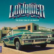 Various Artists - Lowrider - The Secret Soul of Los. Angeles (2024)