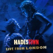 Anaïs Mitchell, Hadestown Original West End Cast - Hadestown: Live From London (2024) [Hi-Res]