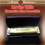 Rhythm Willie - Harmonica Blues Essentials (2010)