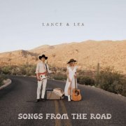 Lance and Lea - Songs From The Road (2023) Hi-Res