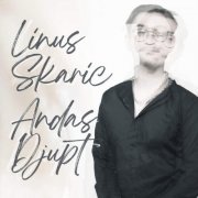 Linus Skaric - Andas Djupt (2025) Hi-Res