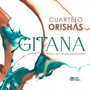 Cuarteto Orishas - Gitana (2024)