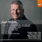 Claudia Schaer,Robert LaRue, Marc Peloquin, Mikhail Dubov, Mona Khaba - Joel Feigin: Piano & Chamber Music, Vol. 1 (2025) [Hi-Res]