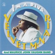 Velvet McNair, Maurice John Vaughn Band - I'm a Diva (2004)